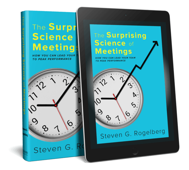 Book cover of The Surprising Science of Meetings: How You Can Lead Your Team to Peak Performance.