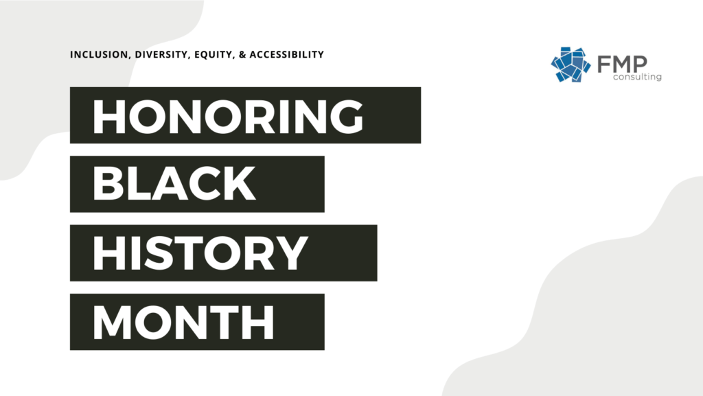 Graphic that reads "Honoring Black History Month"